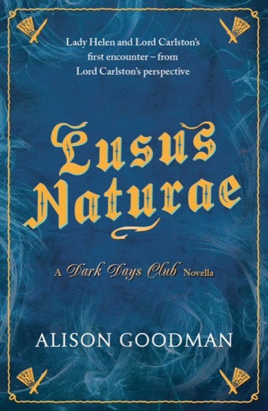 Lusus Naturae: A Lord Carlston Story by Alison Goodman