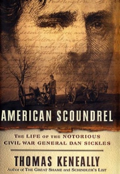 American Scoundrel American Scoundrel American Scoundrel by Thomas Keneally