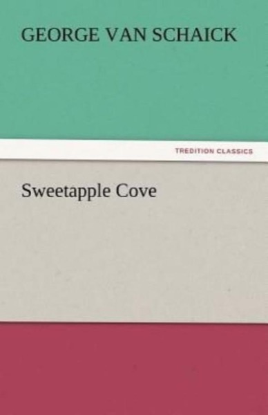 Sweetapple Cove by George Van Schaick