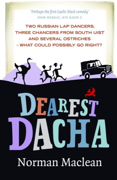 Dearest Dacha by Norman Maclean