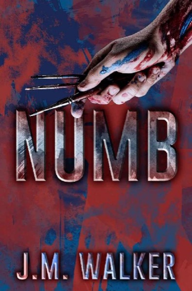 Numb (King's Harlots MC Book 5) by J. M. Walker