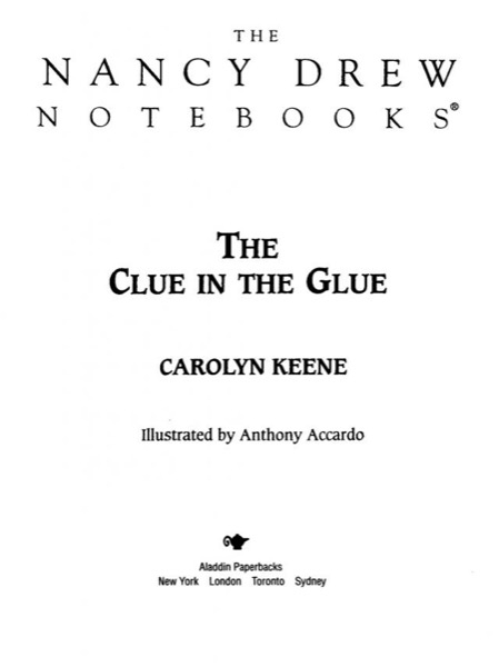 The Clue in the Glue by Carolyn Keene