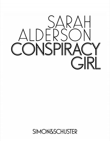 Conspiracy Girl by Sarah Alderson