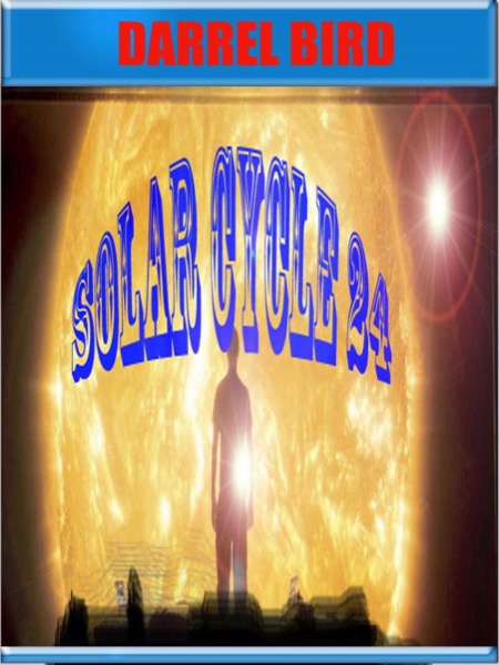 Solar Cycle 24 by Darrel Bird