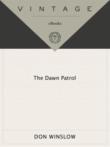 The Dawn Patrol by Don Winslow