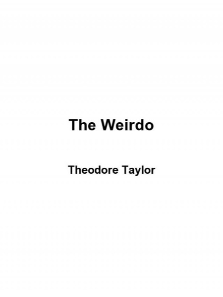 The Weirdo by Theodore Taylor