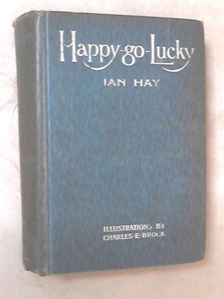 Happy-go-lucky by Ian Hay