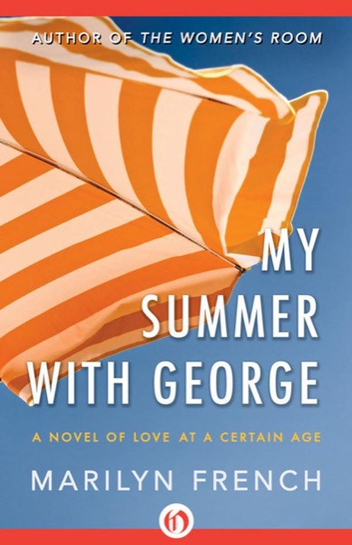 My Summer With George by Marilyn French