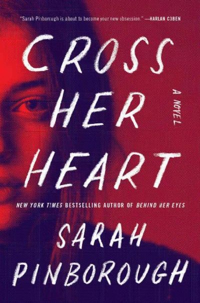 Cross Her Heart: A Novel by Sarah Pinborough