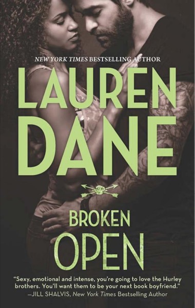 Broken Open by Lauren Dane