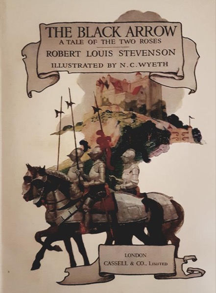 The Black Arrow: A Tale of Two Roses by Robert Louis Stevenson