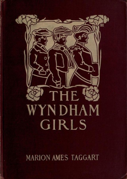 The Wyndham Girls by Marion Ames Taggart