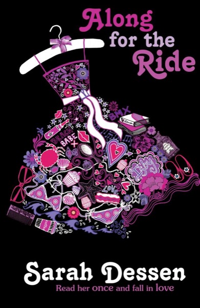 Along for the Ride by Sarah Dessen