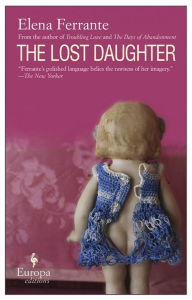 The Lost Daughter by Elena Ferrante