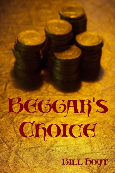 Beggar's Choice by Bill Hoyt