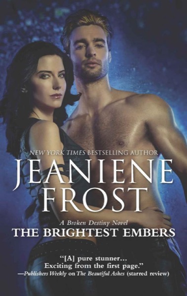 The Brightest Embers by Jeaniene Frost