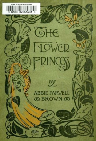 The Flower Princess by Abbie Farwell Brown