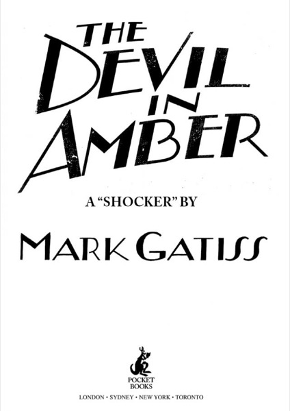 The Devil in Amber by Mark Gatiss