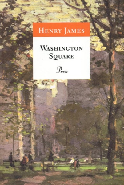 Washington Square by Henry James