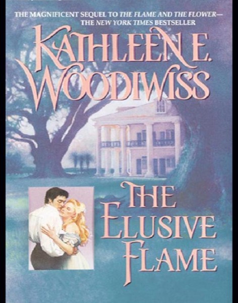 Elusive Flame by Kathleen E. Woodiwiss