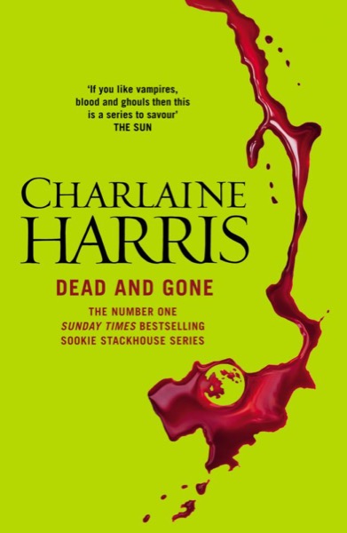 Dead and Gone by Charlaine Harris