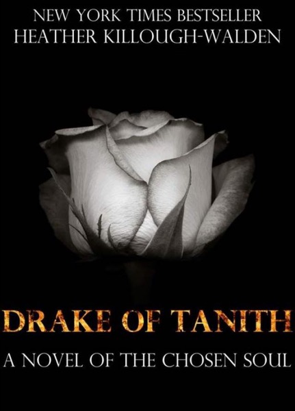 Drake of Tanith (Chosen Soul) by Heather Killough-Walden