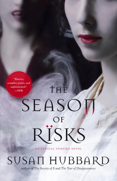 The Season of Risks by Susan Hubbard