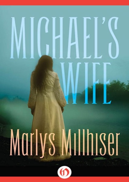 Michael’s Wife by Marlys Millhiser