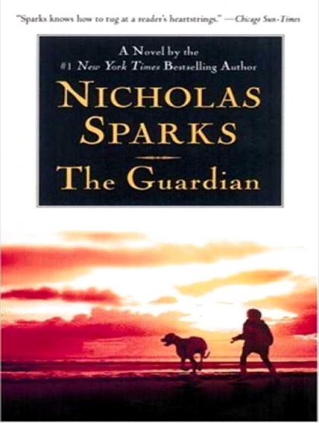 The Guardian by Nicholas Sparks