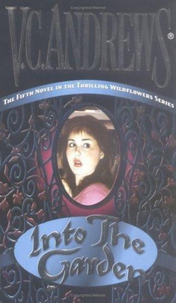 Into the Garden by V. C. Andrews