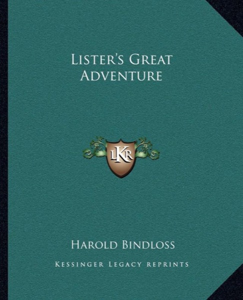 Lister's Great Adventure by Harold Bindloss