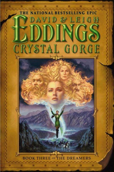 Crystal Gorge: Book Three of the Dreamers by Alan Dean Foster