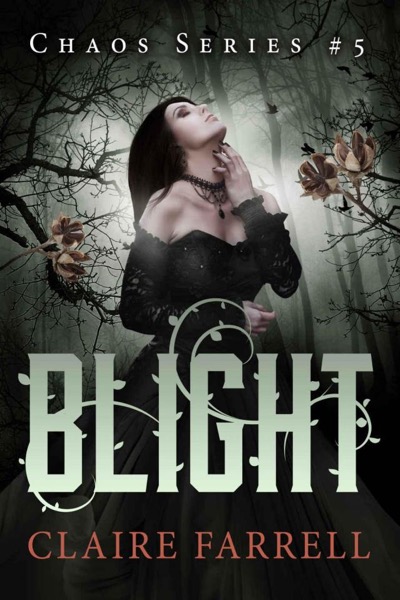 Blight by Claire Farrell