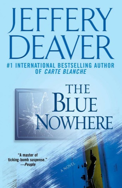 The Blue Nowhere by Jeffery Deaver