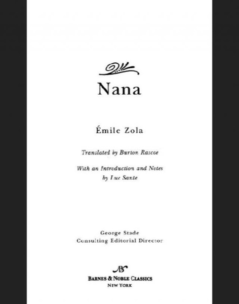 Nana: By Emile Zola - Illustrated by Emile Zola