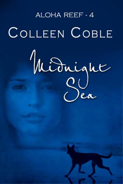 Midnight Sea (Aloha Reef Series) by Colleen Coble