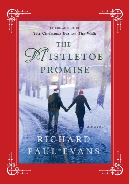 The Mistletoe Promise by Richard Paul Evans