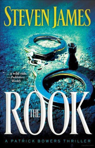 Patrick Bowers Files 02 - The Rook (v5.0) by Steven James