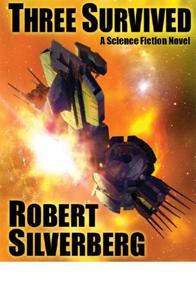 Three Survived by Robert Silverberg