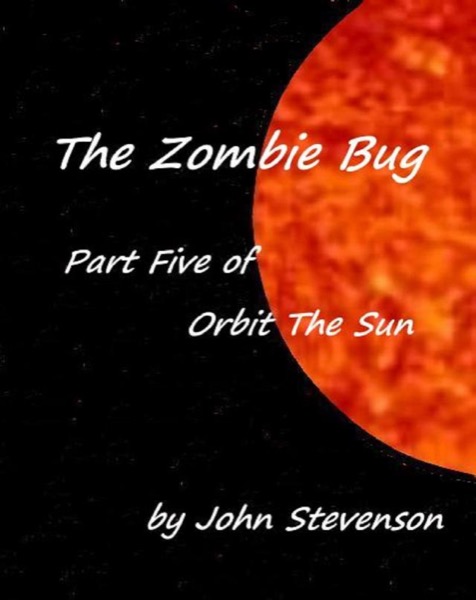 The Zombie Bug by John Stevenson