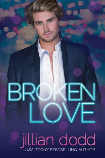 Broken Love by Kelly Elliott