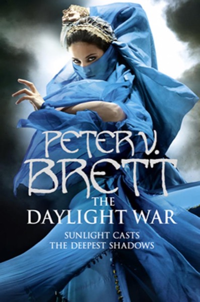 The Daylight War by Peter V. Brett