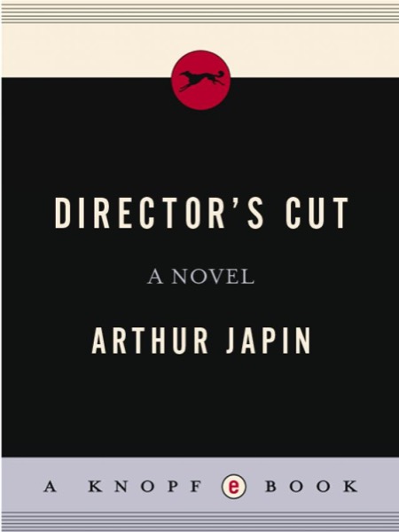 Director's Cut by Arthur Japin