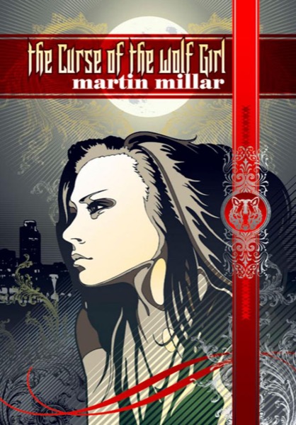 Curse of the Wolf Girl by Martin Millar