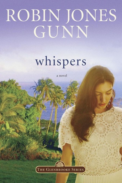 Whispers by Robin Jones Gunn