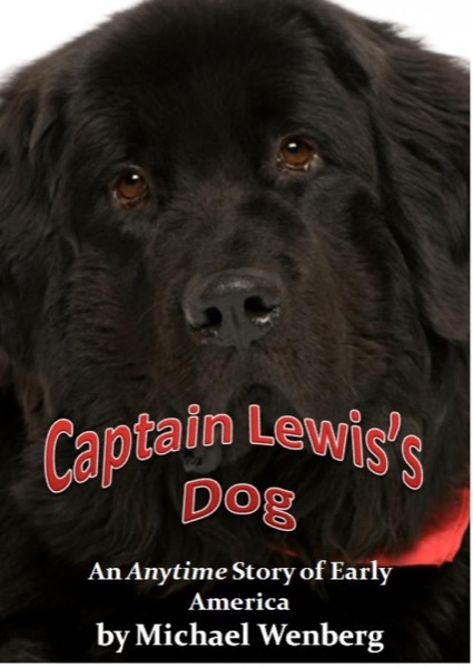 Captain Lewis's Dog by Michael Wenberg