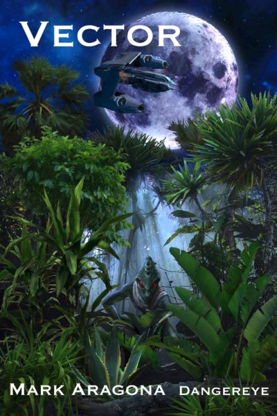 Vector (The Extraterrestrial Anthology, Volume I: Temblar) by Mark Aragona