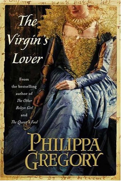 The Virgin's Lover by Philippa Gregory