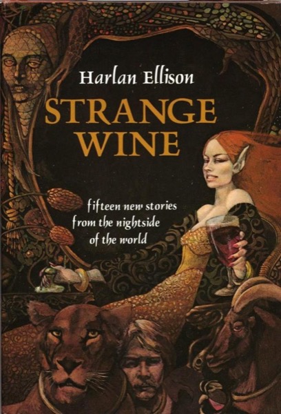 Strange Wine by Harlan Ellison