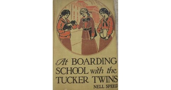 At Boarding School with the Tucker Twins by Nell Speed